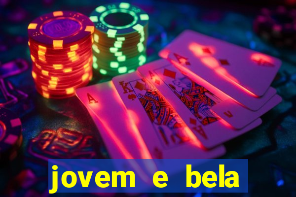 jovem e bela dublado download